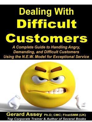 cover image of Dealing with Difficult Customers